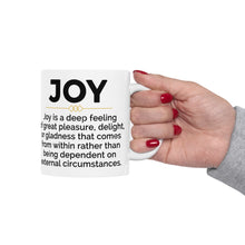 Load image into Gallery viewer, Joyful Ceramic Mug - Coffee Lover Gift, Motivational Quotes - 11oz, 15oz Mug for Office, Great Pleasure Cup, Delightful Drinkware