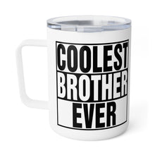 Load image into Gallery viewer, Brother Insulated Coffee Mug, 10oz, Christmas Gift for Brother, Cute Coffee Mug, Coolest Brother Mug, Best Brother Ever Mug, Travel Mug