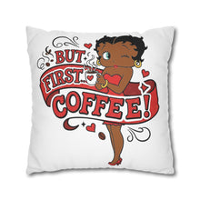 Load image into Gallery viewer, But First Coffee Pillow Cover, Betty Boop Design Pillowcase, Living Room Throw Pillow Christmas Gift For Coffee Lover Gift Housewarming Gift