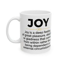Load image into Gallery viewer, Joyful Ceramic Mug - Coffee Lover Gift, Motivational Quotes - 11oz, 15oz Mug for Office, Great Pleasure Cup, Delightful Drinkware