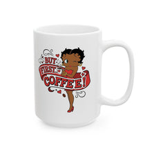 Load image into Gallery viewer, But First Coffee Mug, Betty Boop Mug, Ceramic Mug, Breakfast Mug, Coffee Lover Gift, Betty Boop Design, Holiday Gift For Her, Christmas Gift