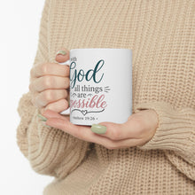 Load image into Gallery viewer, With God All Things Are Possible Mathew 19:26 Mug, Bible Verse Mug, Breakfast Coffee Mug, Inspirational Mug for Housewarming Christmas Gift