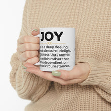 Load image into Gallery viewer, Joyful Ceramic Mug - Coffee Lover Gift, Motivational Quotes - 11oz, 15oz Mug for Office, Great Pleasure Cup, Delightful Drinkware