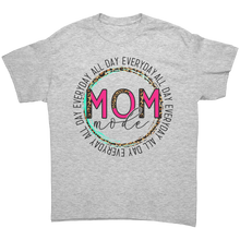 Load image into Gallery viewer, All_Day_Everyday_Mom_Mode_Shirt_Cute_Mo_Ash_Grey_Front_Mockup.png