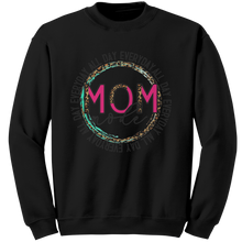 Load image into Gallery viewer, All_Day_Everyday_Mom_Sweatshirt_Mama_Sw_Black_Mockup.png