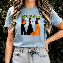 Load image into Gallery viewer, Girls Will Be Girls Shirt, Fashion Black Girl Halloween Shirt, Vintage Halloween Women Shirt, Spooky Season Shirt, Black Girl Halloween Gift
