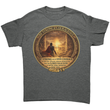 Load image into Gallery viewer, Be_Strong_and_Courageous_Shirt_Joshua_1_Graphite_Heather_Front_Mockup.png_15437220