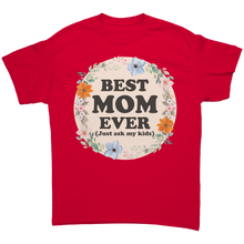 Load image into Gallery viewer, Best_Mom_Ever_Shirt_Mothers_Day_Shirt_Red_Front_Mockup.png