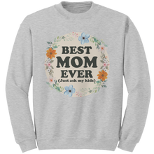 Load image into Gallery viewer, Best_Mom_Ever_Sweatshirt_Mothers_Day_S_Ash_Mockup.png