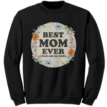 Load image into Gallery viewer, Best_Mom_Ever_Sweatshirt_Mothers_Day_S_Black_Mockup.png