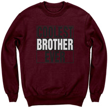 Load image into Gallery viewer, Big Brother Sweatshirt, Coolest Brother Ever Sweatshirt, Brother Sweater, Mens Clothing, Family Shirt, Graphic Sweatshirt, Christmas Gifts