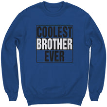 Load image into Gallery viewer, Big Brother Sweatshirt, Coolest Brother Ever Sweatshirt, Brother Sweater, Mens Clothing, Family Shirt, Graphic Sweatshirt, Christmas Gifts