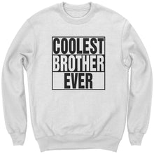 Load image into Gallery viewer, Big Brother Sweatshirt, Coolest Brother Ever Sweatshirt, Brother Sweater, Mens Clothing, Family Shirt, Graphic Sweatshirt, Christmas Gifts