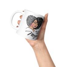 Load image into Gallery viewer, Black_Girl_Magic_Mug_Ceramic_Coffee_Cup_Lifestyle_Raised_Hand_LH_Mockup.png_15667694
