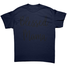 Load image into Gallery viewer, Blessed_Mom_Shirt_Cute_Mom_Tshirt_Mama_Navy_Front_Mockup.png