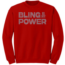 Load image into Gallery viewer, Bling Sweatshirt, Bling Is My Power Rhinestone Sweatshirt, Rhinestones Sweater, Bling Shirt, Womens Clothing Inspirational Sweatshirt