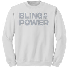 Load image into Gallery viewer, Bling Sweatshirt, Bling Is My Power Rhinestone Sweatshirt, Rhinestones Sweater, Bling Shirt, Womens Clothing Inspirational Sweatshirt