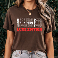 Load image into Gallery viewer, Vacation Mode Shirt, Vacation Shirts, Vacation Tshirt, Travel Shirt, World Traveler Shirt, Adventure Shirt Cruise Shirt Travel Gifts For Her