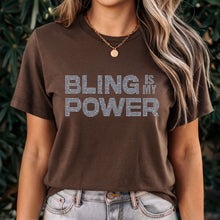 Load image into Gallery viewer, Bling Is My Power Shirt, Rhinestone Shirt, Rhinestones Tshirt, Bling T shirt, Womens Clothing, Birthday Gift For Her, Women Empowerment