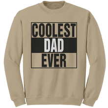 Load image into Gallery viewer, Coolest_Dad_Ever_Sweatshirt_Dad_Sweatsh_Sand_Mockup.png