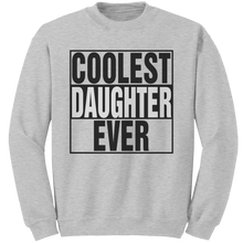 Load image into Gallery viewer, Coolest_Daughter_Ever_Sweatshirt_Daught_Ash_Mockup.png