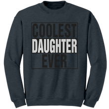 Load image into Gallery viewer, Coolest_Daughter_Ever_Sweatshirt_Daught_Dark_Heather_Mockup.png