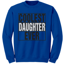 Load image into Gallery viewer, Coolest_Daughter_Ever_Sweatshirt_Daught_Royal_Mockup.png