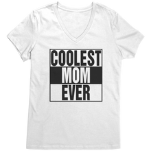 Load image into Gallery viewer, Coolest_Mom_Ever_Shirt_Mom_Vneck_Shirt_Bright_White_Mockup.png
