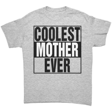 Load image into Gallery viewer, Coolest_Mother_Ever_Shirt_Mother_Shirt_Ash_Grey_Front_Mockup.png