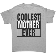 Load image into Gallery viewer, Coolest_Mother_Ever_Shirt_Mother_Shirt_Sport_Grey_Front_Mockup.png