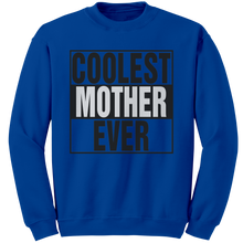 Load image into Gallery viewer, Coolest_Mother_Ever_Sweatshirt_Coolest__Royal_Mockup.png