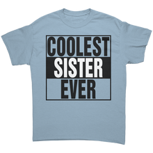 Load image into Gallery viewer, Coolest_Sister_Ever_Shirt_Big_Sister_Sh_Light_Blue_Front_Mockup.png