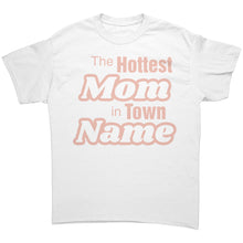 Load image into Gallery viewer, Custom Mom Shirt, The Hottest Mom In Town Shirt, Personalized Mom Shirt With Names Personalized Gift Christmas Gifts For Mom Christmas Shirt