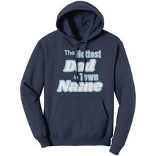 Load image into Gallery viewer, Cute Dad Hoodie, Personalized Hoodie With Name, Hottest Dad Sweater, Custom Hoodie For Dad Christmas Hoodie, Papa Hoodie, Family Hoodies