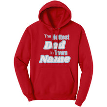 Load image into Gallery viewer, Cute Dad Hoodie, Personalized Hoodie With Name, Hottest Dad Sweater, Custom Hoodie For Dad Christmas Hoodie, Papa Hoodie, Family Hoodies