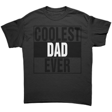 Load image into Gallery viewer, Dad_Shirt_Coolest_Dad_Shirt_Daddy_Shir_Black_Front_Mockup.png