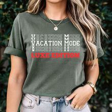 Load image into Gallery viewer, Vacation Mode Shirt, Vacation Shirts, Vacation Tshirt, Travel Shirt, World Traveler Shirt, Adventure Shirt Cruise Shirt Travel Gifts For Her