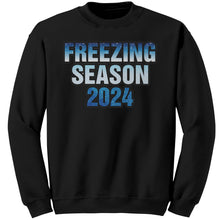 Load image into Gallery viewer, Freezing Season Sweatshirt, Cute Winter Sweatshirt, Christmas Sweatshirt, Freezing Season 2024 Shirt, Christmas Gifts, Holiday Sweatshirt