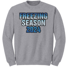 Load image into Gallery viewer, Freezing Season Sweatshirt, Cute Winter Sweatshirt, Christmas Sweatshirt, Freezing Season 2024 Shirt, Christmas Gifts, Holiday Sweatshirt