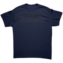 Load image into Gallery viewer, Future Husband Shirt, Soon To Be Husband Shirt, Wedding Shirt, Engagement Gift, Wedding Gift, Valentine Shirt, Valentine Gift, Fiance Shirt
