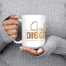 Load image into Gallery viewer, Goal Digger Mug, Motivation Mug, Inspiration Mug, Affirmation, Coffee Mug Gifts for Her, Cute Mug, Inspirational Quotes, Kitchen Gift