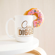 Load image into Gallery viewer, Goal Digger Mug, Motivation Mug, Inspiration Mug, Affirmation, Coffee Mug Gifts for Her, Cute Mug, Inspirational Quotes, Kitchen Gift
