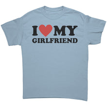 Load image into Gallery viewer, I Love My Girlfriend Shirt, Valentine Shirt, I Heart My Girlfriend Shirt, Valentine's Day Tshirt, Valentines Gift For Boyfriend Shirt Unisex