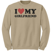 Load image into Gallery viewer, I Love My Girlfriend Sweatshirt, Valentine Sweatshirt I Heart My Girlfriend Sweatshirt Valentines Gift For Boyfriend Sweatshirt Gift For Him