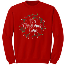 Load image into Gallery viewer, It's Christmas Time Sweatshirt, Merry Christmas Sweatshirt, Cute Christmas Sweatshirt, Christmas Present, Christmas Gifts, Black Friday Sale