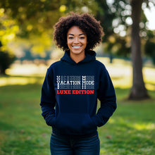 Load image into Gallery viewer, Vacation Hoodie, Vacation Mode Hoodie, Vacation Shirt, Travel Hoodie, World Traveler Shirt, Cruise Shirt, Trendy Hoodie Travel Gifts For Her