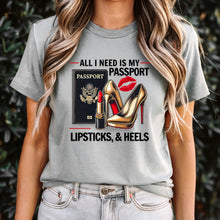 Load image into Gallery viewer, All I Need Is My Passport Shirt, Womens Travel Shirt, World Traveler Shirt, Vacation Shirt, Adventure Shirt Gift For Traveler, Black Friday