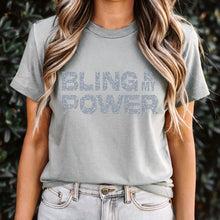Load image into Gallery viewer, Bling Is My Power Shirt, Rhinestone Shirt, Rhinestones Tshirt, Bling T shirt, Womens Clothing, Birthday Gift For Her, Women Empowerment