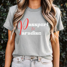 Load image into Gallery viewer, Passport To Paradise Shirt For Women Vacation Shirt, Girls Trip Shirt, Cute Travel Shirt, Airplane Shirt, Cruise Shirt Travel Gifts For Her