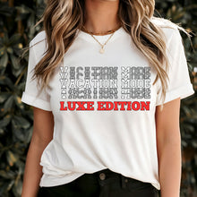 Load image into Gallery viewer, Vacation Mode Shirt, Vacation Shirts, Vacation Tshirt, Travel Shirt, World Traveler Shirt, Adventure Shirt Cruise Shirt Travel Gifts For Her